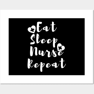 Eat Sleep Nurse Repeat With Hearts in White design Posters and Art